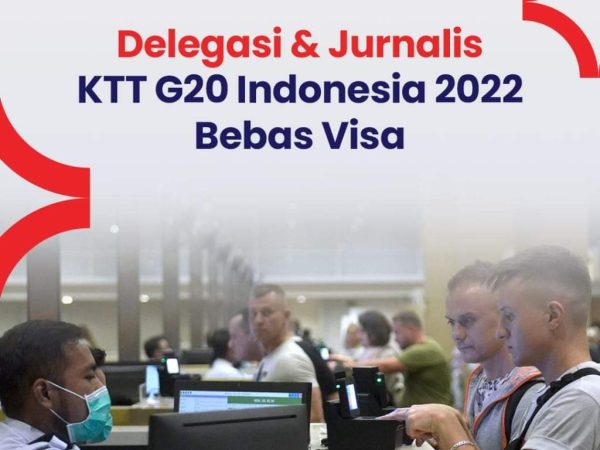 Sambut KTT G20, Pemerintah Indonesia Bebaskan Visa Bagi Delegasi dan Jurnalis Asing