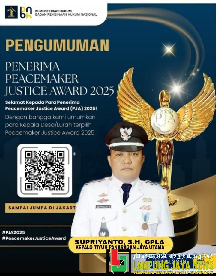 Kepala Tiyuh Panaragan Jaya Utama Terima Penghargaan Peacemaker Justice Award Tingkat Nasional 2025