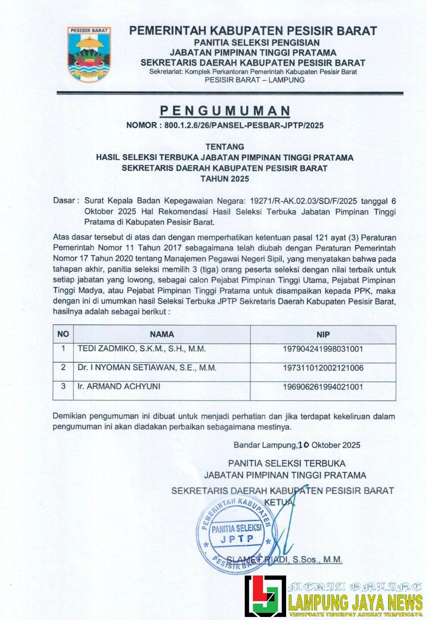Resmi Mengumumkan Tiga Nama Peserta Calon Sekda Pesisir Barat Melalui Seleksi Terbuka Resmi Mengumumkan Tiga Nama Peserta Calon Sekda Pesisir Barat Melalui Seleksi Terbuka