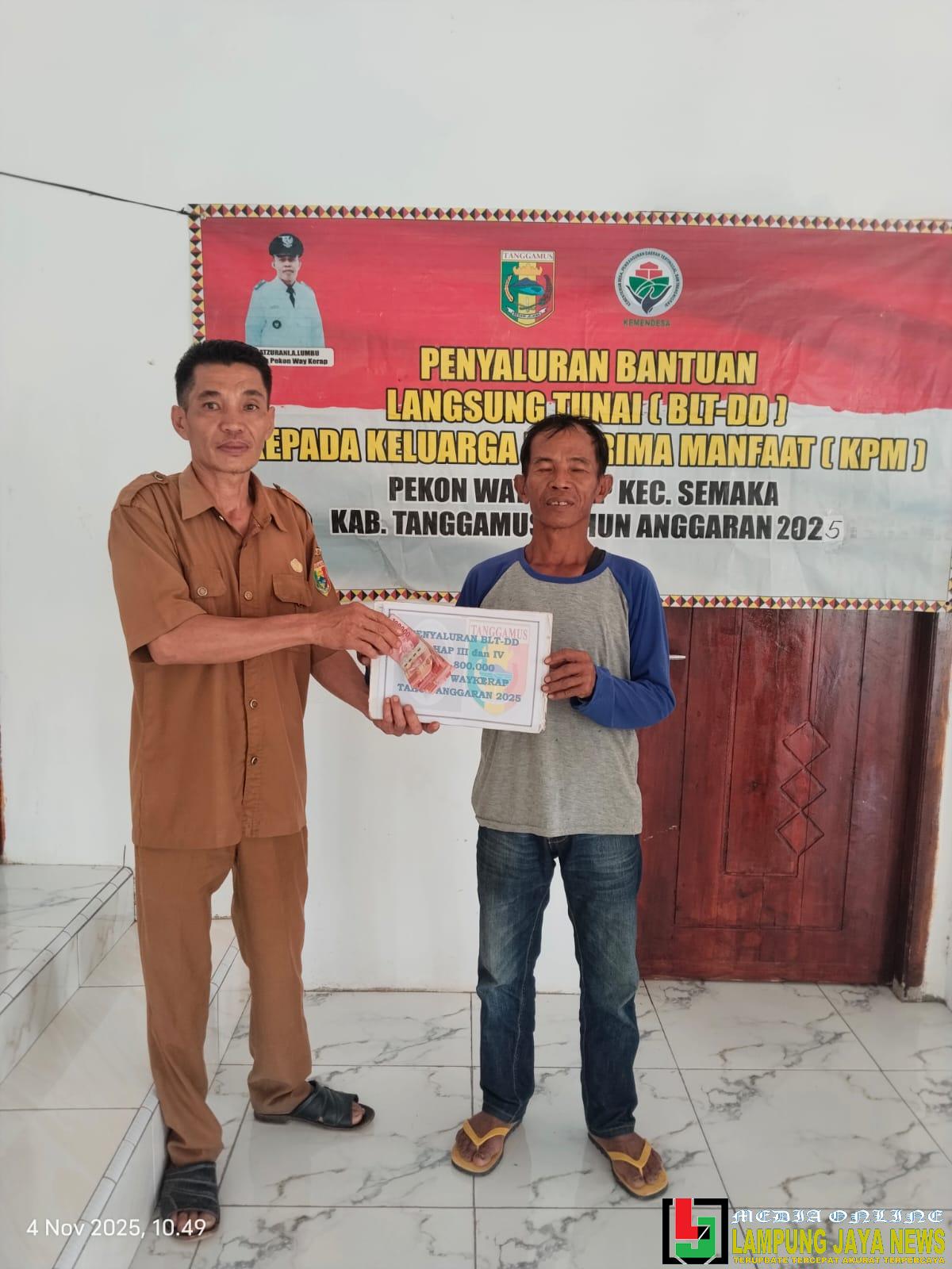 Pemerintah Pekon Waykerap Kecamatan Semaka Salurkan BLT-DD